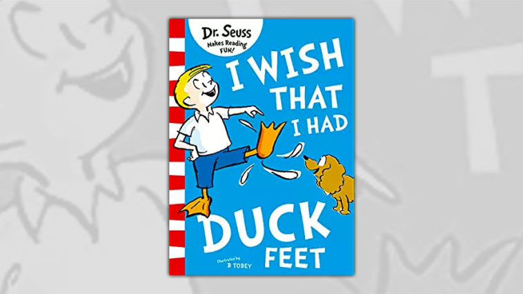 I Wish That I Had Duck Feet