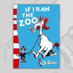 If I Ran the Zoo