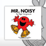 Mr Men Characters - Mr Noisy