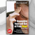 Hypnotize yourself out of pain now!