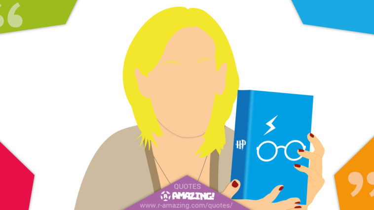 J. K. Rowling Quotes