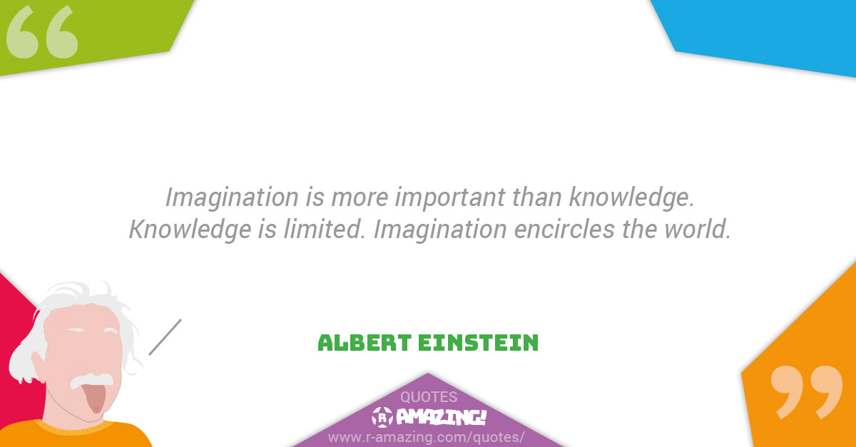 Albert Einstein Quotes R Amazing! - Imagination