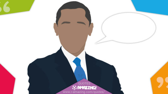 Barack Obama Quotes R Amazing!