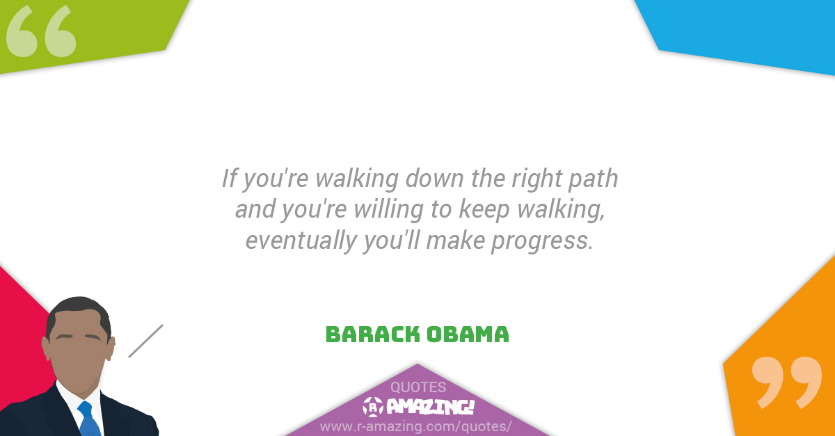 Barack Obama Quotes R Amazing! - Progress