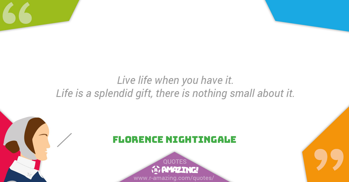 Florence Nightingale Quotes R Amazing! - Life