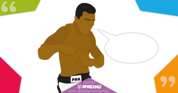 Muhammad Ali Quotes R Amazing!