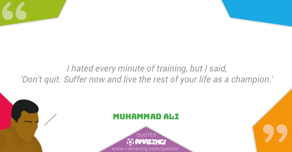 Muhammad Ali Quotes R Amazing! - Champion