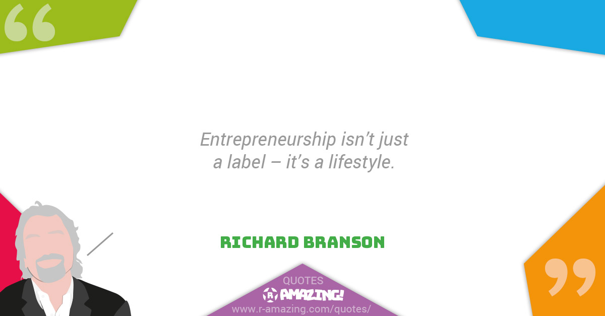 Richard Branson Quotes R Amazing! - Lifestyle