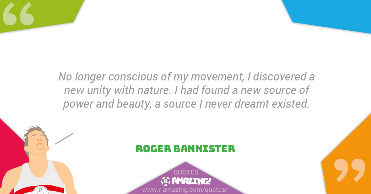 Roger Bannister Quotes R Amazing! - Unity