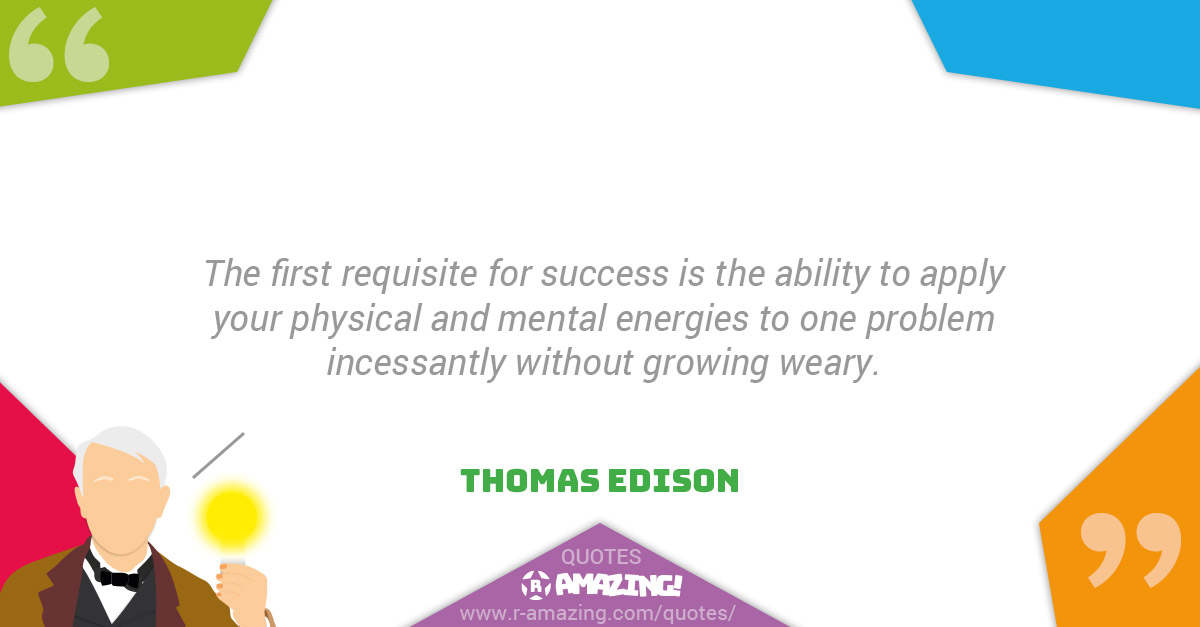 Thomas Edison Quotes R Amazing! - Energies