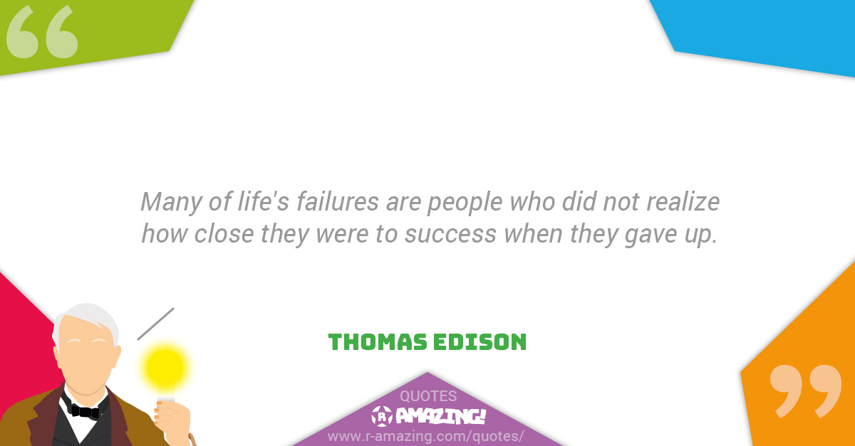 Thomas Edison Quotes R Amazing! - Success