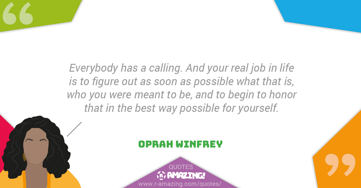 Oprah Winfrey Quotes R Amazing! - Calling