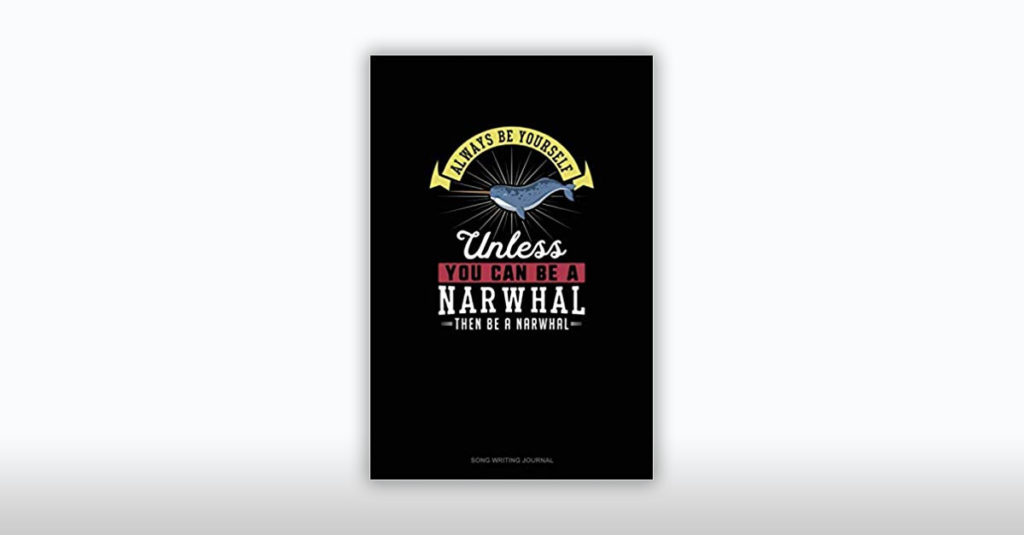 Narwhal Products R Amazing! - Journal