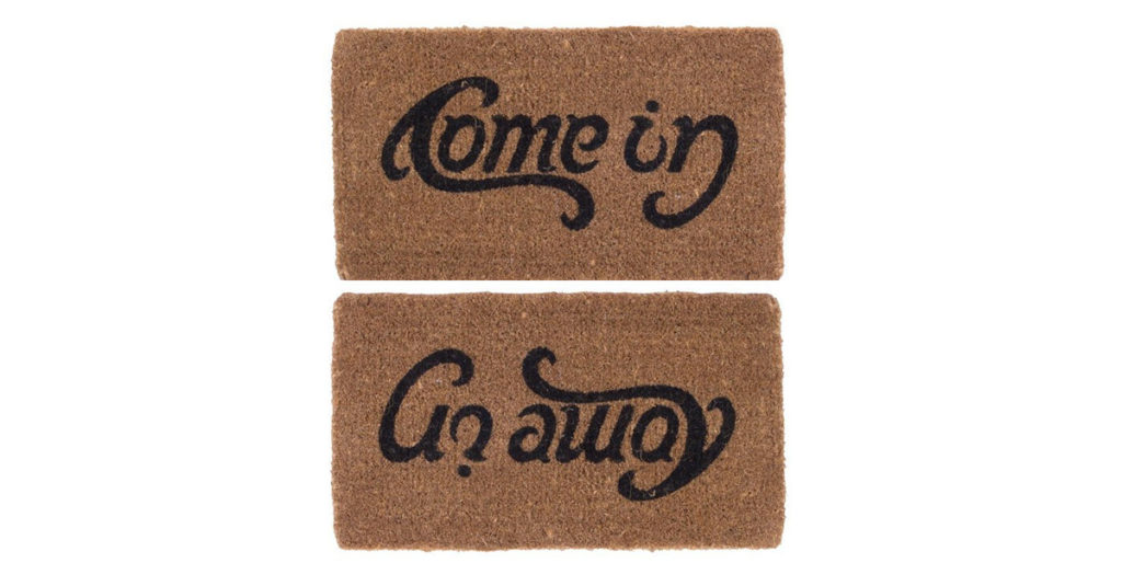 Doormats r Amazing! - Come in Go away