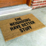 Doormats R Amazing! - Neighbors