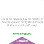 Maya Angelou Quotes R Amazing! - Breaths