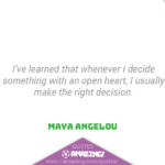Maya Angelou Quotes R Amazing! - Open Heart