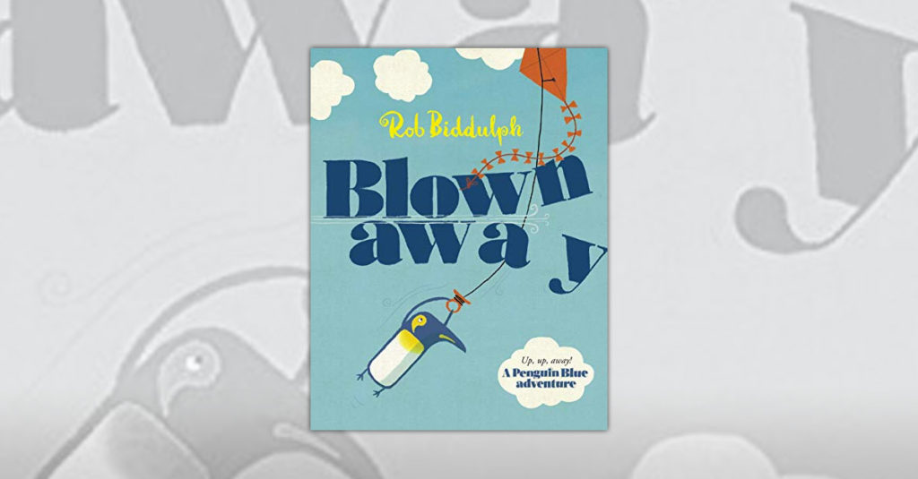 Rob Biddulph Books R Amazing! - Blown Away