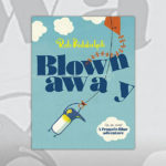 Rob Biddulph Books R Amazing! - Blown Away