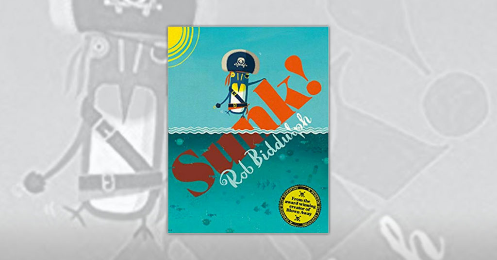 Rob Biddulph Books R Amazing! - SUNK!