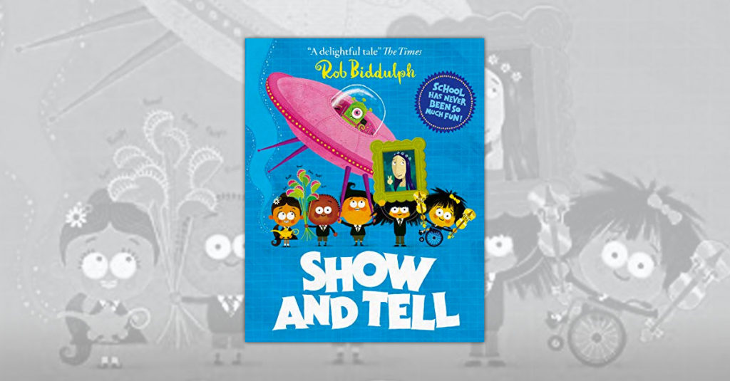 Rob Biddulph Books R Amazing! - Show and Tell