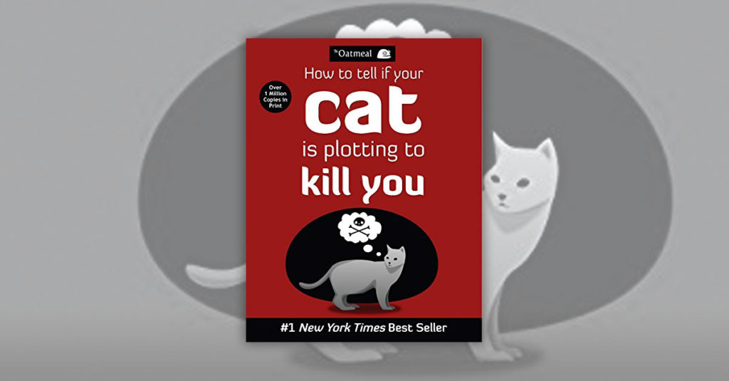 Cat Books R Amazing! - How To Tell If Your Cat is Plotting to Kill You.