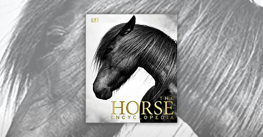 Books About Horses R Amazing! - The Horse Encyclopedia