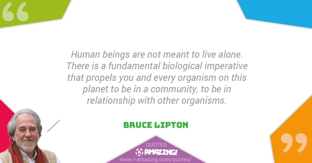 Bruce Lipton Quotes R Amazing! - Community