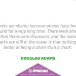Amazing Shark Quote - Long time