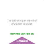 Amazing Shark Quote - Eating