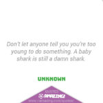 Amazing Shark Quote - Baby Shark