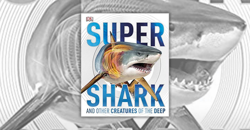 Books About Sharks - Super Shark