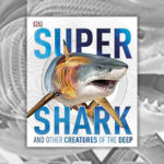 Books About Sharks - Super Shark