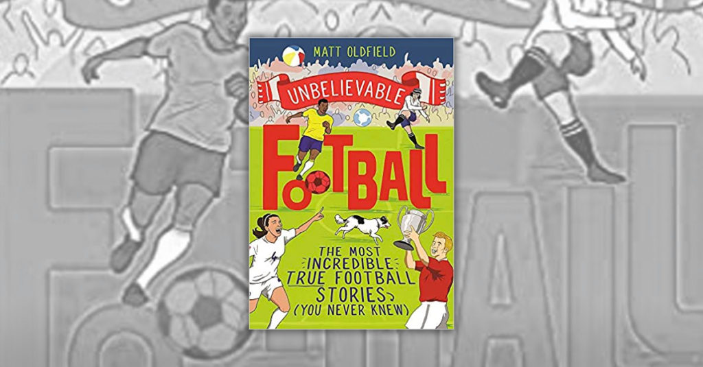 Inspirational Sports Books - Unbelelievable Football