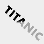 Titanic Word As Image by Ji Lee