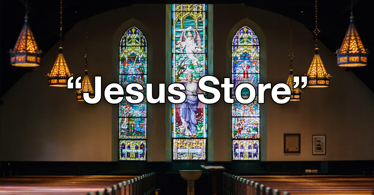 Church is now called a Jesus Store - New Names By Kids