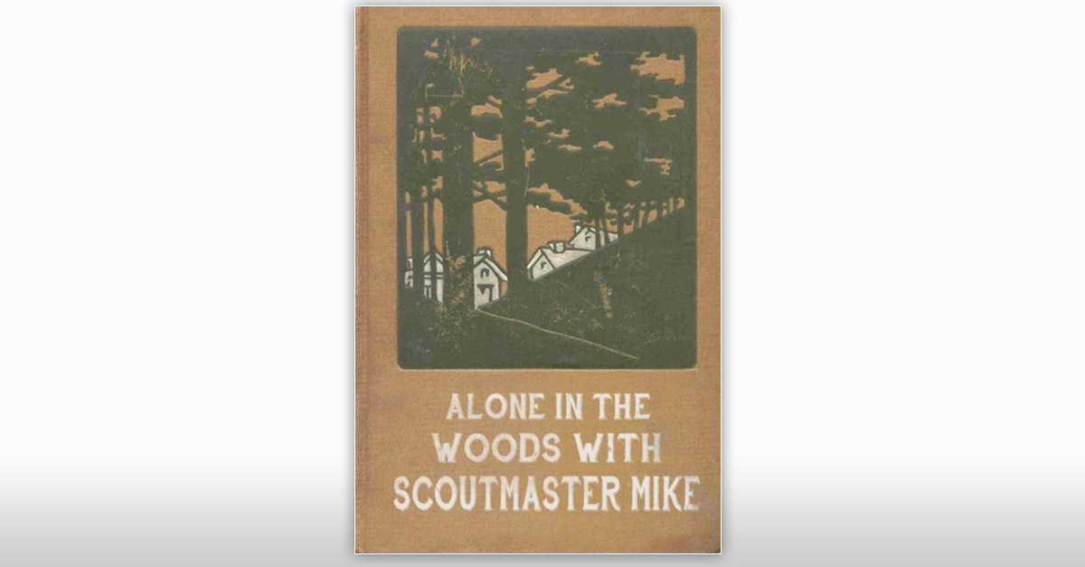 Alone In The Woods With Scoutmaster Mike Funny Book Titles R Amazing