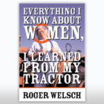 Everything I Know About Women I Learned From My Tractor Funny Book Titles R Amazing