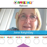 Jane Keightley R-Amazing Podcast