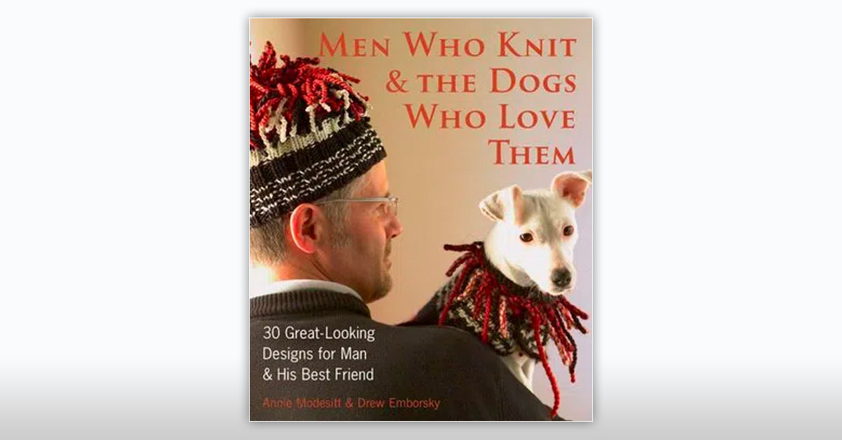 Men Who Knit & The Dogs Who Love Them Funny Book Titles R Amazing